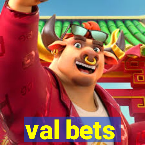 val bets